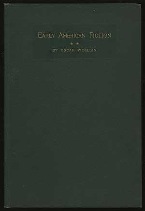Bild des Verkufers fr Early American Fiction 1774-1830: A Compilation of the Titles of Works of Fiction, By Writers Born or Residing in North America, North of the Mexican Border and Printed Previous To 1831 zum Verkauf von Between the Covers-Rare Books, Inc. ABAA