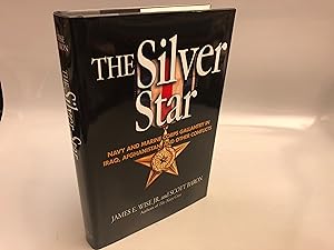 Seller image for Silver Star: Navy and Marine Corps Gallantry in Iraq, Afghanistan and Other Conflicts for sale by Needham Book Finders