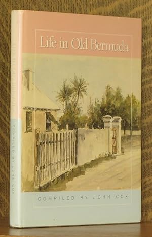 LIFE IN OLD BERMUDA