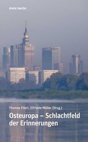Seller image for Osteuropa - Schlachtfeld der Erinnerungen; for sale by Che & Chandler Versandbuchhandlung