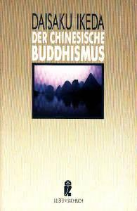 Der chinesische Buddhismus.