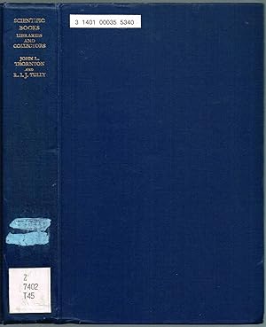 Seller image for SCIENTIFIC BOOKS, LIBRARIES AND COLLECTORS: A Study of Bibliography and the Book Trade in Relation to Science for sale by SUNSET BOOKS