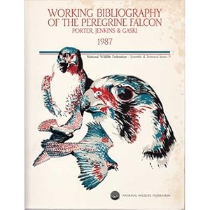 Seller image for Working Bibliography of the Peregrine Falcon for sale by Buteo Books