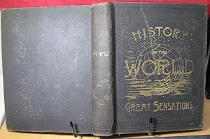 Bild des Verkufers fr A History of the World with All Its Great Sensations Vol.II zum Verkauf von Phyllis35