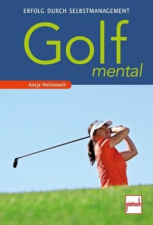 Seller image for Golf Mental for sale by BuchWeltWeit Ludwig Meier e.K.