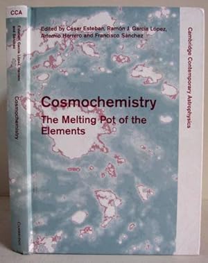 Immagine del venditore per Cosmochemistry - The Melting Pot of the Elements - XIII Canary Islands Winter School of Astrophysics, Puerto de la Cruz, Tenerife, Spain, November 19 - 30, 2001 venduto da Verlag IL Kunst, Literatur & Antiquariat