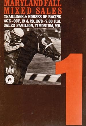 Maryland Fall Mixed Sales: Yearlings & Horses of Racing Age - Oct 19 & 20, 1978, Timonium, MD