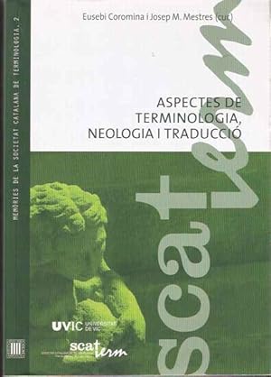 Imagen del vendedor de Aspectes de terminologa, neologia i traducci a la venta por SOSTIENE PEREIRA