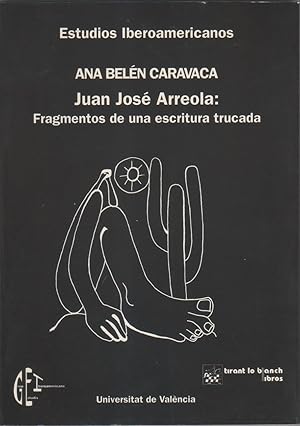 Imagen del vendedor de Juan Jos Arreola: Fragmentos de una escritura trucada a la venta por Librera El Crabo