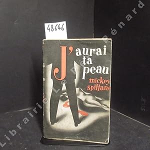 Seller image for J'aurai ta peau for sale by Librairie-Bouquinerie Le Pre Pnard