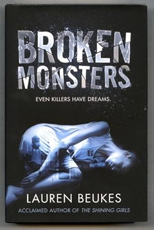 Seller image for Broken Monsters (UK Signed Located & Pre-Publication Day Dated Copy) for sale by Just Fiction Books