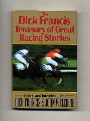 Seller image for The Dick Francis Treasury of Great Racing Stories - 1st Edition/1st Printing for sale by Books Tell You Why  -  ABAA/ILAB