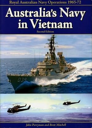 Australia's Navy in Vietnam : Royal Australian Navy Operations 1965 - 72