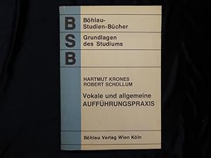 Bild des Verkufers fr Vokale und allgemeine Auffhrungspraxis. zum Verkauf von Antiquariat Lcker