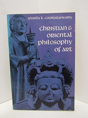 Seller image for CHRISTIAN & ORIENTAL PHILOSOPHY OF ART; for sale by Counterpoint Records & Books