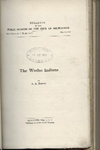 Seller image for THE WASHO INDIANS(No. 1); DECORATIVE ART AND BASKETRY OF THE CHEROKEE(No. 2); NOTES ON MAHIKAN ETHNOLOGY(No. 3); MIWOK MATERIAL CULTURE(No. 4) for sale by Ethnographic Arts Publications