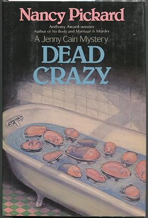 Seller image for Dead Crazy for sale by Evening Star Books, ABAA/ILAB
