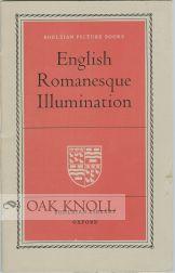 Bild des Verkufers fr ENGLISH ROMANESQUE ILLUMINATION zum Verkauf von Oak Knoll Books, ABAA, ILAB