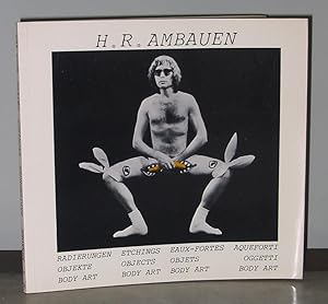 Imagen del vendedor de H.R. Ambauen: Radierungen, Objekte, Body Art / Etchings, Objects, Body Art a la venta por Exquisite Corpse Booksellers