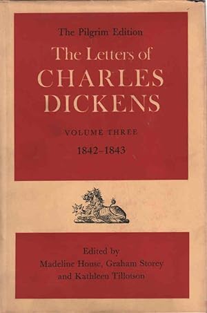 Bild des Verkufers fr The Letters of Charles Dickens - The Pilgrim Edition Volume Three, 1842-1843 zum Verkauf von lamdha books