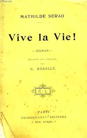 Seller image for VIVE LA VIE! for sale by Le-Livre