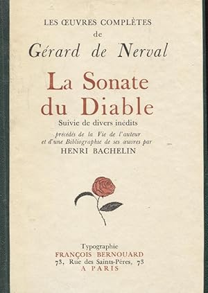 La Sonate du Diable, suivi de divers inédits. Précédés de la Vie de l'auteur et d'une bibliograph...