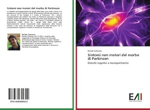 Bild des Verkufers fr Sintomi non motori del morbo di Parkinson : Disturbi cognitivi e neuropsichiatrici zum Verkauf von AHA-BUCH GmbH