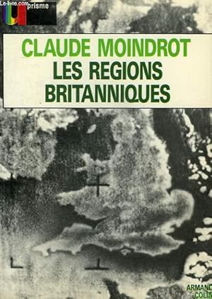 Imagen del vendedor de LES REGIONS BRITANNIQUES a la venta por Le-Livre