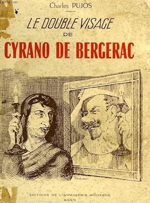 Bild des Verkufers fr LE DOUBLE VISAGE DE CYRANO DE BERGERAC zum Verkauf von Le-Livre