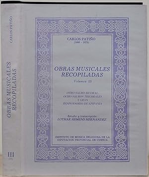 Imagen del vendedor de OBRAS MUSICALES RECOPILADAS. Volume III. Otro Salmo Bicoral, Ocho Salmos Tricolores y Gran Responsorio de Epifania. a la venta por Kurt Gippert Bookseller (ABAA)