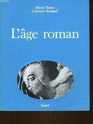 Seller image for L'AGE ROMAN for sale by Le-Livre