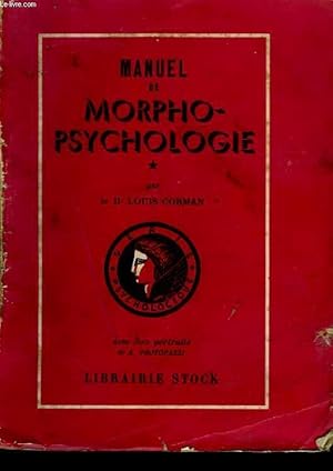 Seller image for MANUEL DE MORPHO-PSYCHOLOGIE for sale by Le-Livre