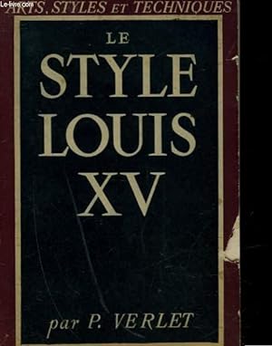 Bild des Verkufers fr LE STYLE LOUIS XV zum Verkauf von Le-Livre