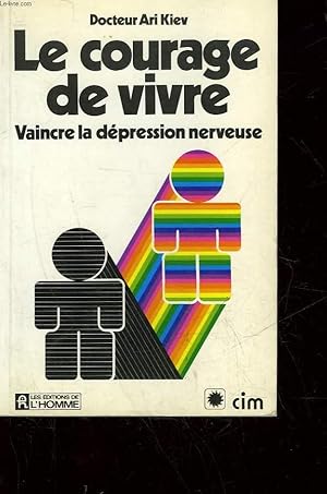 Seller image for LE COURAGE DE VIVRE for sale by Le-Livre