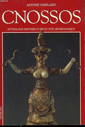 Bild des Verk�ufers f�r CNOSSOS - MYTHOLOGIE-HISTOIRE-GUIDE SU SITE ARCHEOLOGIQUE zum Verkauf von Le-Livre