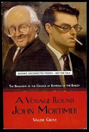 Seller image for A Voyage Round John Mortimer: A Biography of the Creator of Rumpole of the Bailey for sale by Bookmarc's