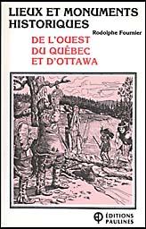 Lieux et monuments historiques de l'Ouest du Québec et d'Ottawa.