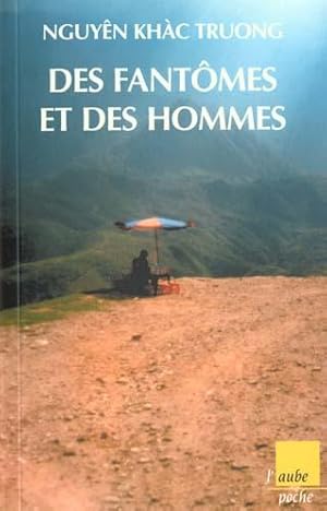 Image du vendeur pour Des fantmes et des hommes mis en vente par Librairie La fort des Livres