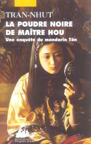 Image du vendeur pour La poudre noire de matre hou, Une enqute du mandarin Tn mis en vente par Librairie La fort des Livres