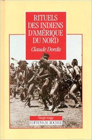 Rituels des Indiens d'Amérique du Nord