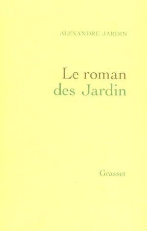Seller image for Le roman des Jardin for sale by Librairie La fort des Livres