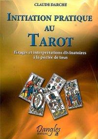 Initiation pratique au tarot