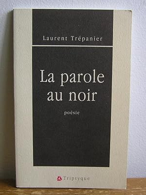 La parole au noir