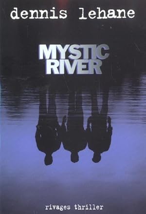 Bild des Verkufers fr Mystic River zum Verkauf von Librairie La fort des Livres