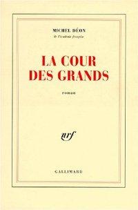 La cour des grands