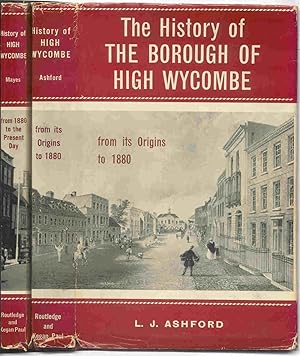 Immagine del venditore per The History of the Borough of High Wycombe. From its Origins to 1880 (1st. volume) & (2nd. volume). From 1880 to the Present Day . venduto da Malcolm Books