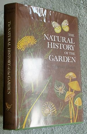 Seller image for The Natural History of the Garden for sale by Glenbower Books