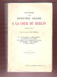 Imagen del vendedor de Souvenirs D'une Institutrice Anglaise A La Cour De Berlin ( 1909 -1914 ) a la venta por Au vert paradis du livre