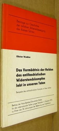 Das Vermächtnis der Helden des antifachistischen Widerstandskampfes lebt in unseren Taten. Beitra...