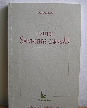 Image du vendeur pour L'autre Saint-Denys Garneau mis en vente par Librairie La fort des Livres